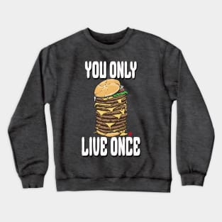 YOLO Burger Crewneck Sweatshirt